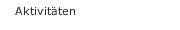 Aktivit&auml;ten